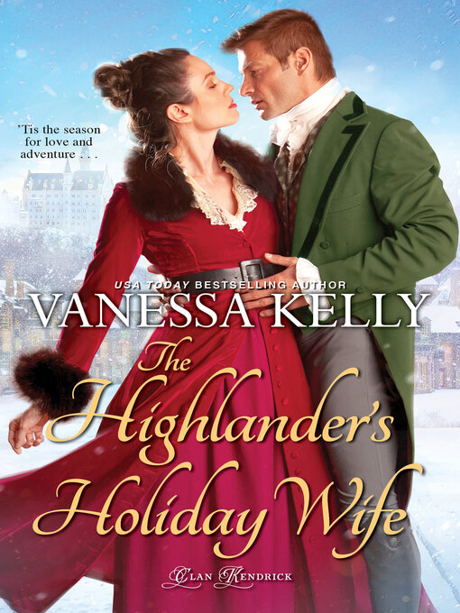 Title details for The Highlander's Holiday Wife by Vanessa Kelly - Wait list